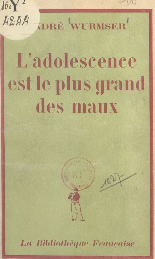 ebook cover of L'adolescence est le plus grand des maux, by Andre Wurmser