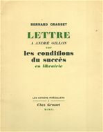 ebook cover of Lettre à André Gillon sur les conditions du succès en libriairie, by Bernard Grasset
