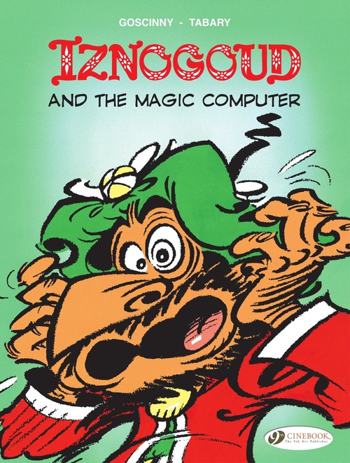 Couverture ebook de Iznogoud - Volume 4 - And the Magic Computer, de René Goscinny, Jean Tabary