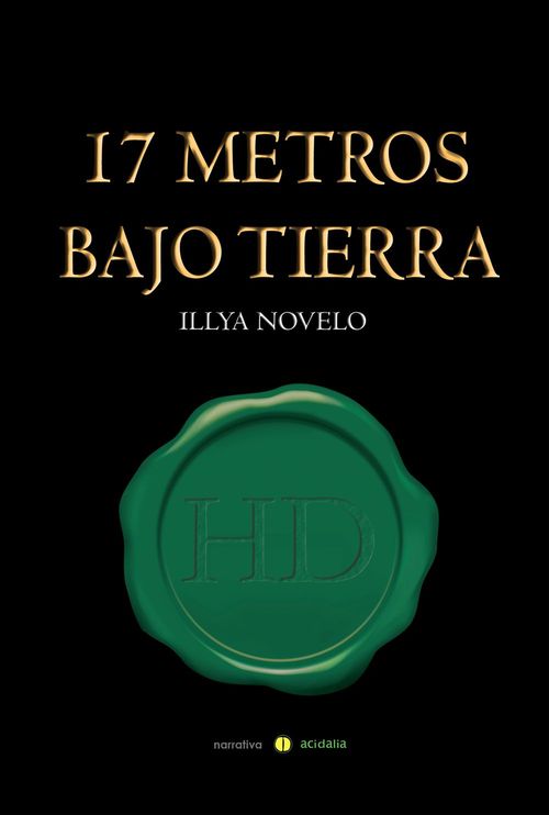 ebook cover of 17 metros bajo tierra, by Illya Novelo Garcia