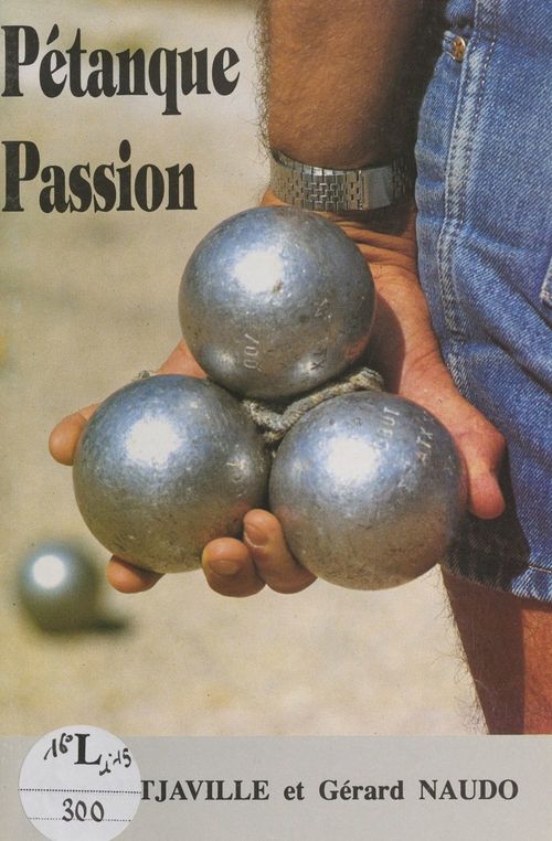 Couverture ebook de Pétanque passion, de Gerard Naudo, Jean Mitjaville