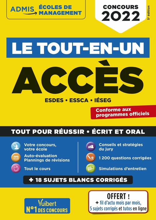 ebook cover of Le tout-en-un ACCES : ESDES, ESSCA, IESEG - Concours 2022, by Anne-Marie Bonnerot, Benoît Thierry, Marie-Laure Boursat, Sophie Mattern, Jean-Dominique Picchiottino, Benoît THIERRY