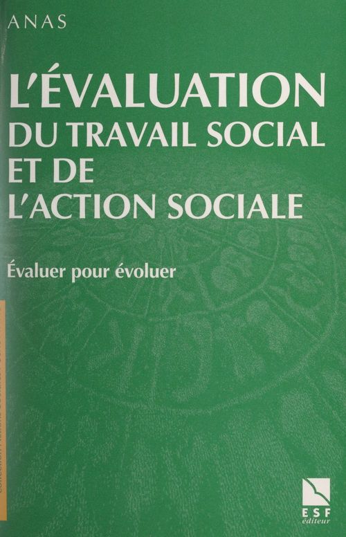 Couverture ebook de L'évaluation du travail social et de l'action sociale, de Association Nationale Des Assistants De
