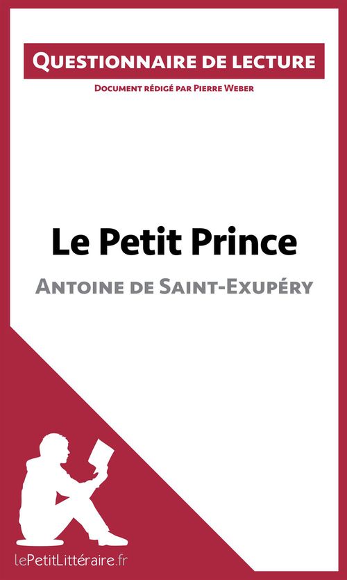 Couverture ebook de Le Petit Prince d'Antoine de Saint-Exupéry, de Pierre Weber