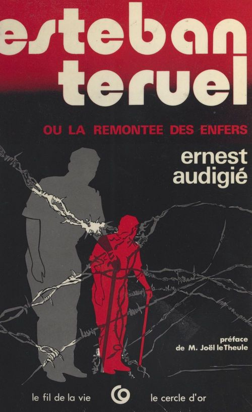 Couverture ebook de Esteban Teruel ou La remontée des enfers, de Ernest Audigie
