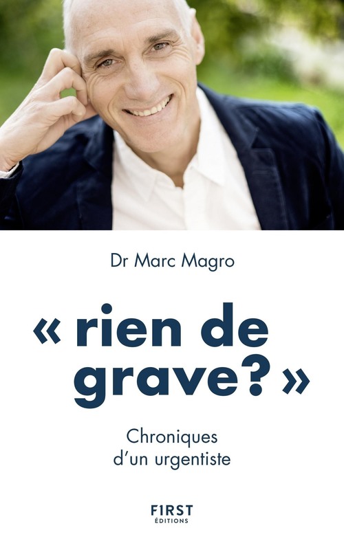 ebook cover of Rien de grave ? - Chroniques d'un urgentiste, by Marc Magro