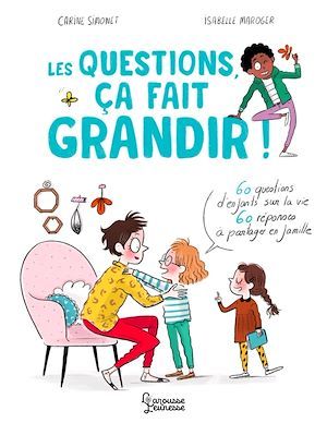 ebook cover of Les questions, ça fait grandir !, by Carine Simonet