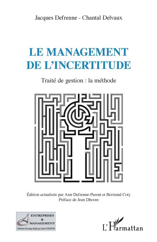 Couverture ebook de Le management de l'incertitude, de Chantal Delvaux