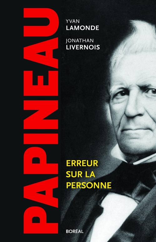 ebook cover of Papineau, by Yvan Lamonde, Jonathan Livernois