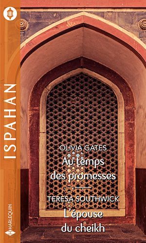 Couverture ebook de Au temps des promesses - L'épouse du cheikh, de Olivia Gates, Teresa Southwick