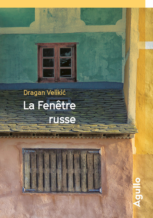 Couverture ebook de La fenêtre russe, de Dragan Velikic