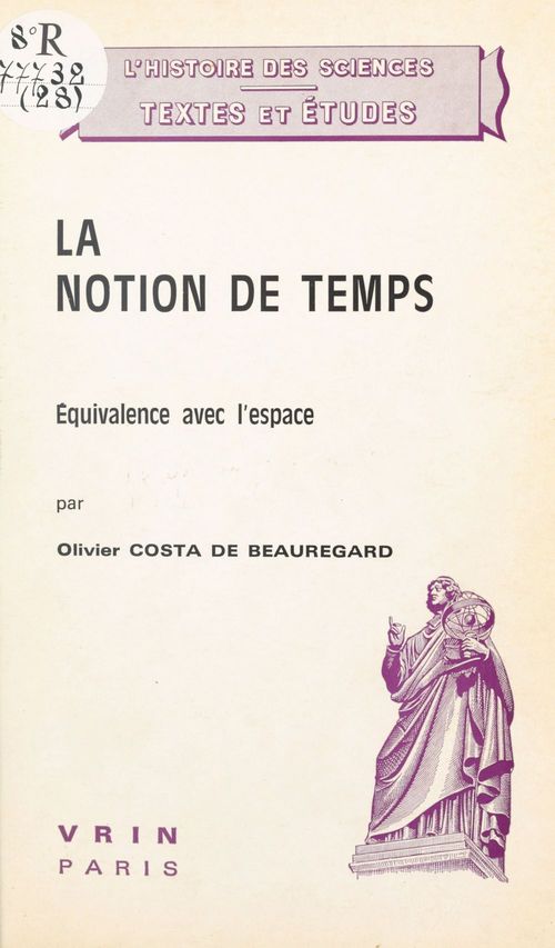ebook cover of La notion de temps : équivalence avec l'espace, by Olivier Costa De Beauregard