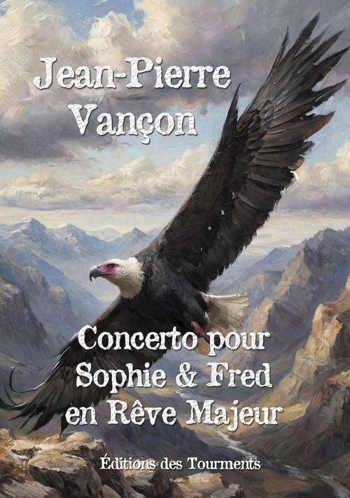 ebook cover of Concerto pour Sophie et Fred en Rêve Majeur, by Jean-Pierre Vançon