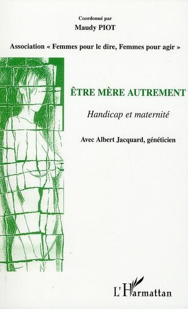 Couverture ebook de Etre mère autrement, de Maudy Piot