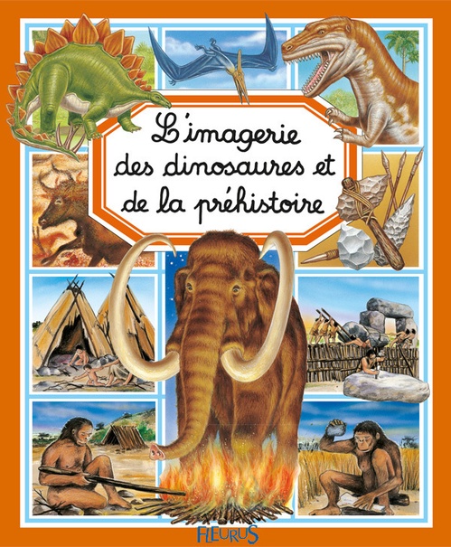 ebook cover of L'imagerie des dinosaures et de la préhistoire, by Emilie Beaumont