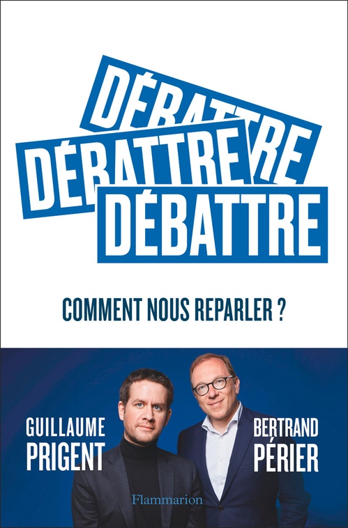 ebook cover of Débattre, by Bertrand Périer, Guillaume Prigent