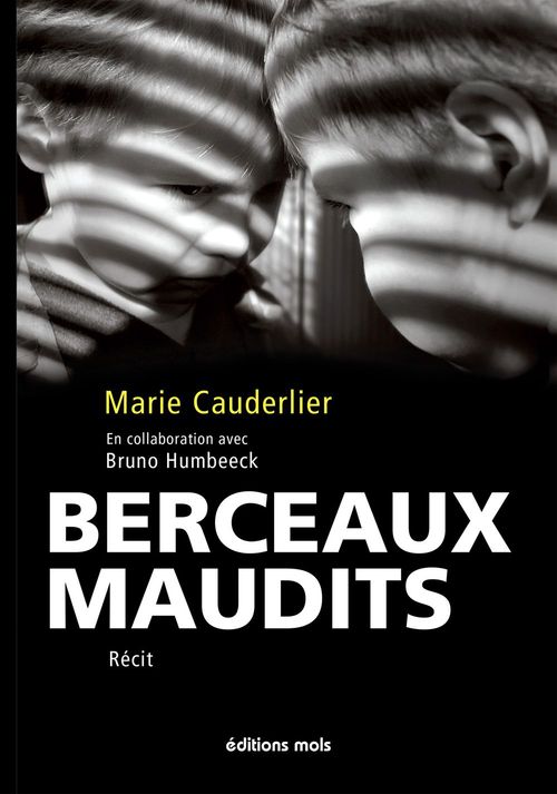 Couverture ebook de Berceaux maudits, de Bruno Humbeeck, Marie Cauderlier