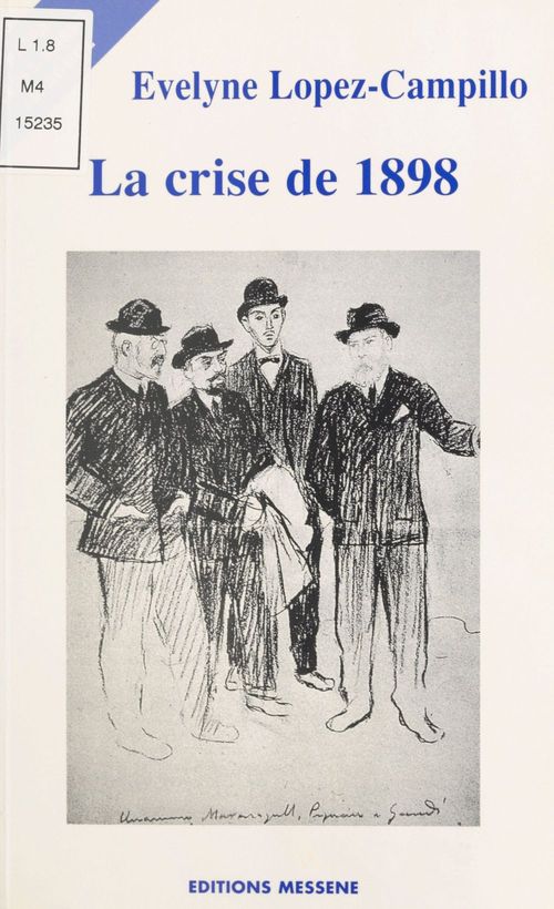 Couverture ebook de La Crise de 1898, de Evelyne Lopez-Campillio