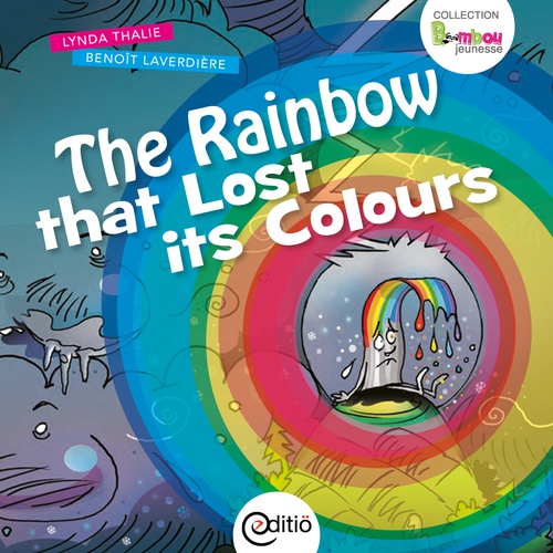 ebook cover of The Rainbow that Lost its Colours, by Lynda Thalie