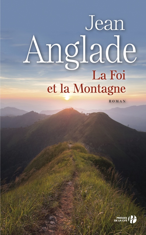 ebook cover of La Foi et la Montagne, by Jean Anglade