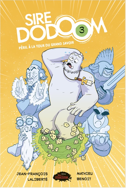ebook cover of SIRE DODOOM TOME 3 - Péril à la tour du Grand Savoir, by Jean-François Laliberté