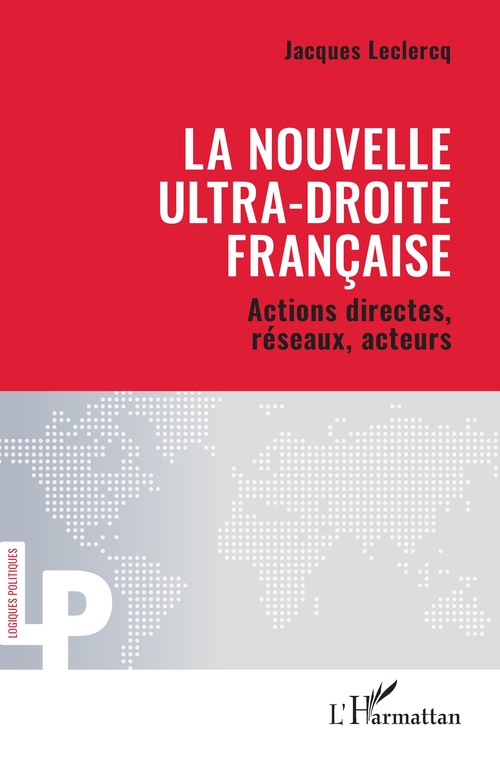 ebook cover of La nouvelle ultra-droite française, by Jacques Leclercq