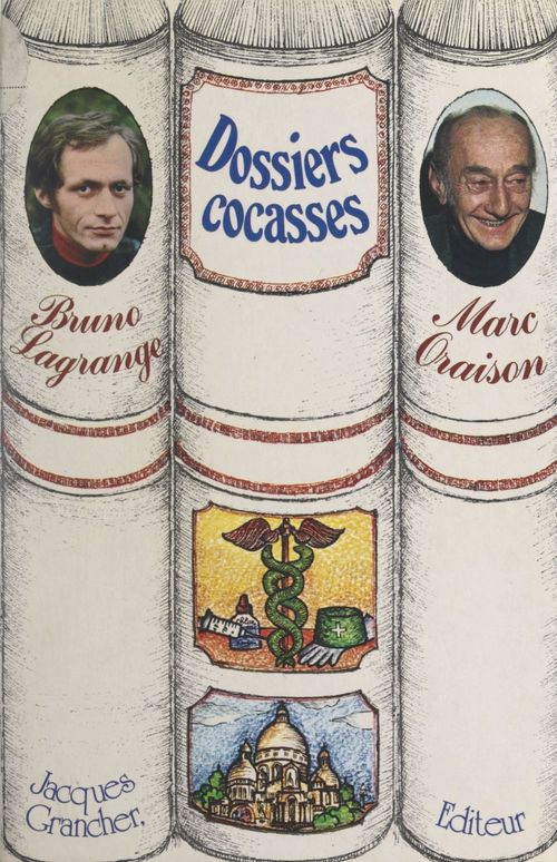 Couverture ebook de Dossiers cocasses, de Bruno Lagrange, Marc Oraison