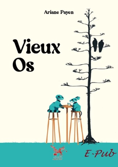 Couverture ebook de Vieux os, de Ariane Payen