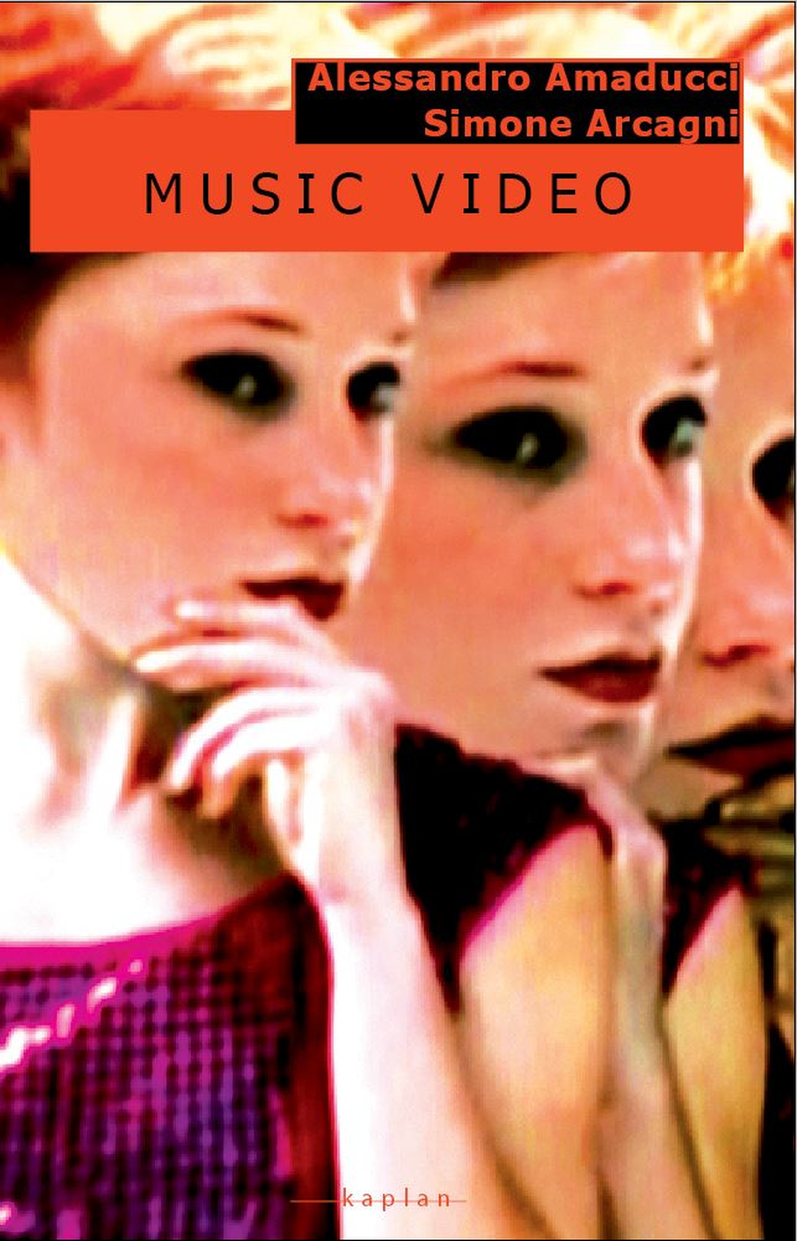 Couverture ebook de Music Video, de Alessandro Amaducci, Simone Arcagni
