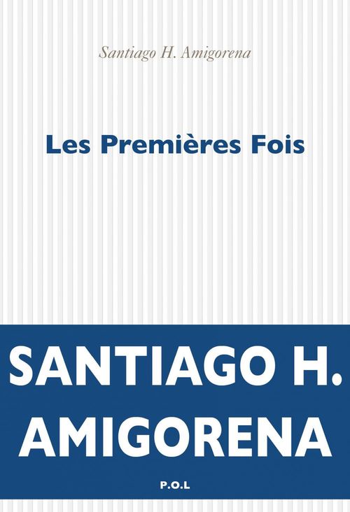 ebook cover of Les Premières Fois, by Santiago Amigorena