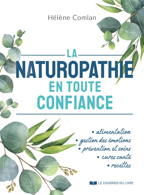 Couverture ebook de La naturopathie en toute confiance, de Hélène Comlan