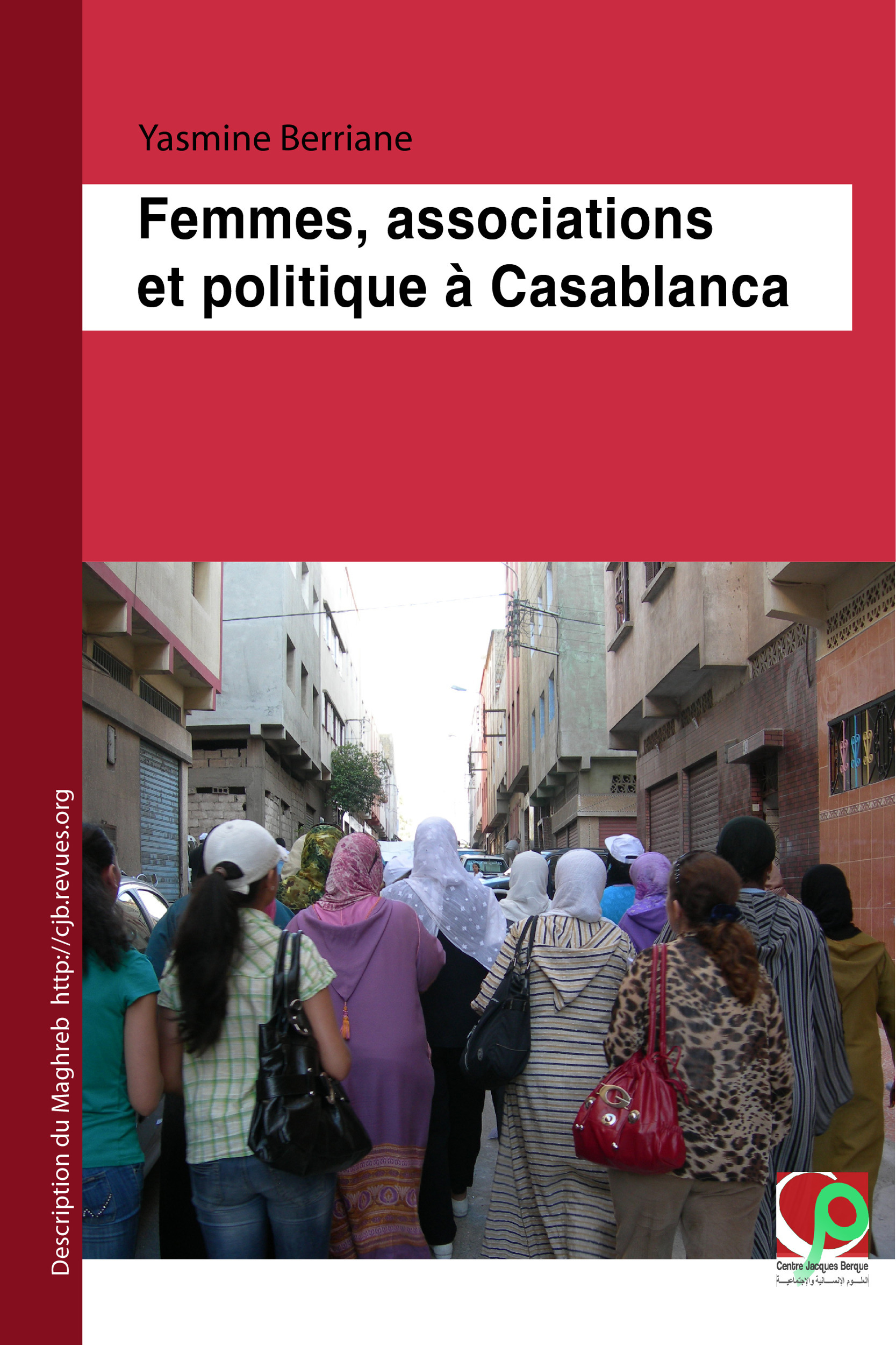 Couverture ebook de Femmes, associations et politique à Casablanca, de Yasmine Berriane