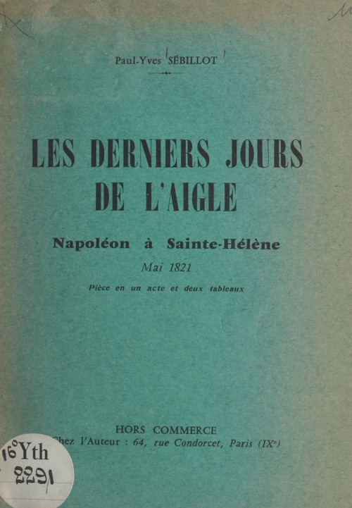 Couverture ebook de Les derniers jours de l'Aigle : Napoléon à Sainte-Hélène, mai 1821, de Paul-Yves Sebillot