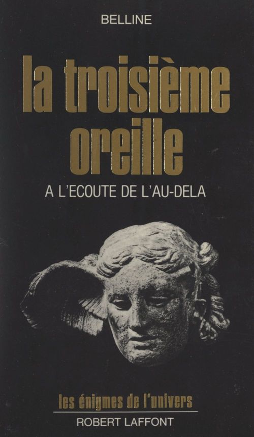 ebook cover of La troisième oreille, by Belline