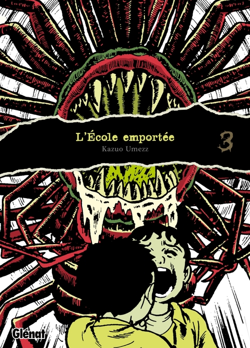 Couverture ebook de L'École emportée - Édition originale - Tome 03, de Kazuo Umezu (Umezz)