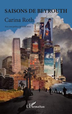 ebook cover of Saisons de Beyrouth, by Carina Roth