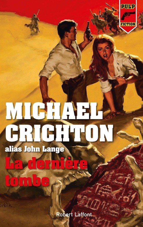ebook cover of La dernière tombe, by Michael Crichton