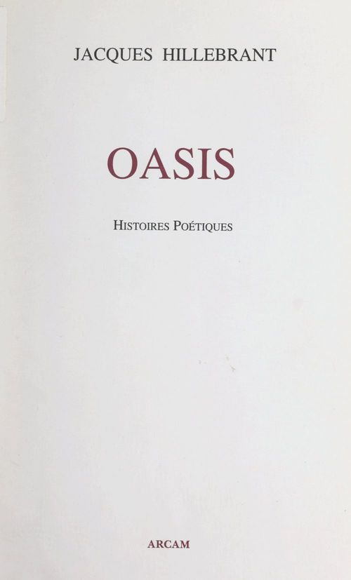 Couverture ebook de Oasis, de Jacques Hillebrant