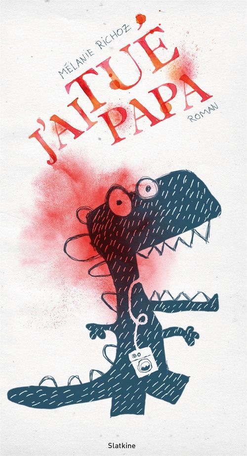 ebook cover of J'ai tué papa, by Mélanie Richoz