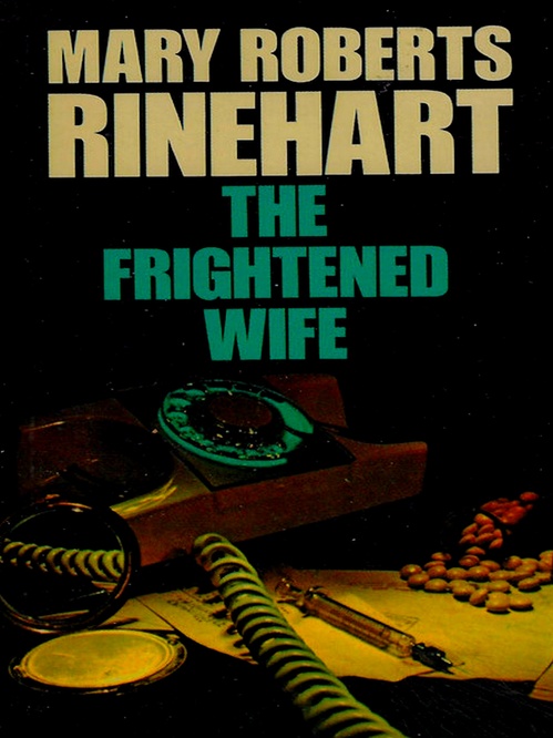 Couverture ebook de The Frightened Wife, de Mary Roberts Rinehart