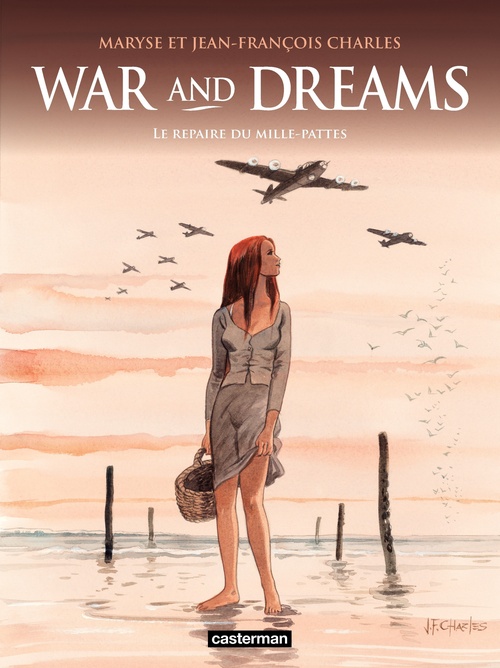 ebook cover of War and Dreams (Tome 3) - Le repaire du mille-pattes, by Maryse Charles, Jean-françois Charles