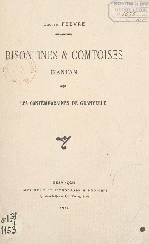 Couverture ebook de Bisontines & comtoises d'antan, de Lucien Febvre