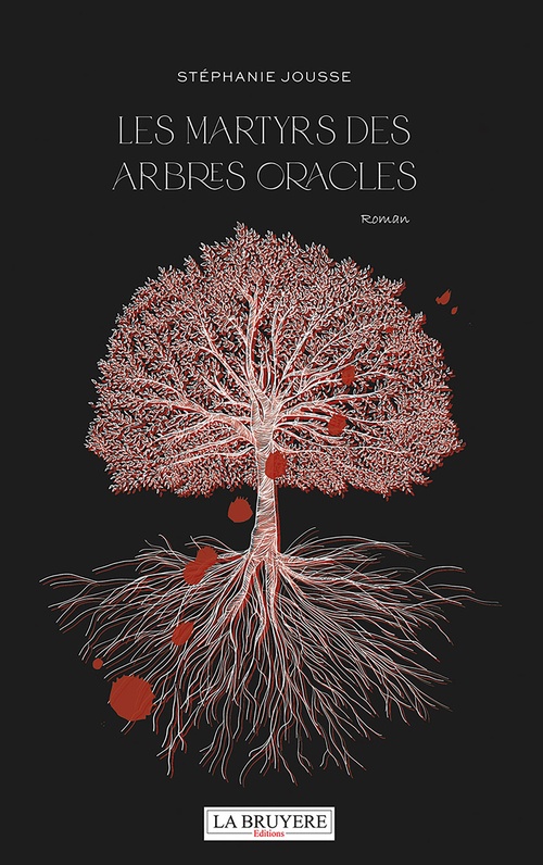 ebook cover of Les martyrs des arbres oracles, by Stéphanie Jousse