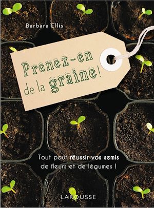 Couverture ebook de Prenez-en de la graine !, de Barbara Ellis