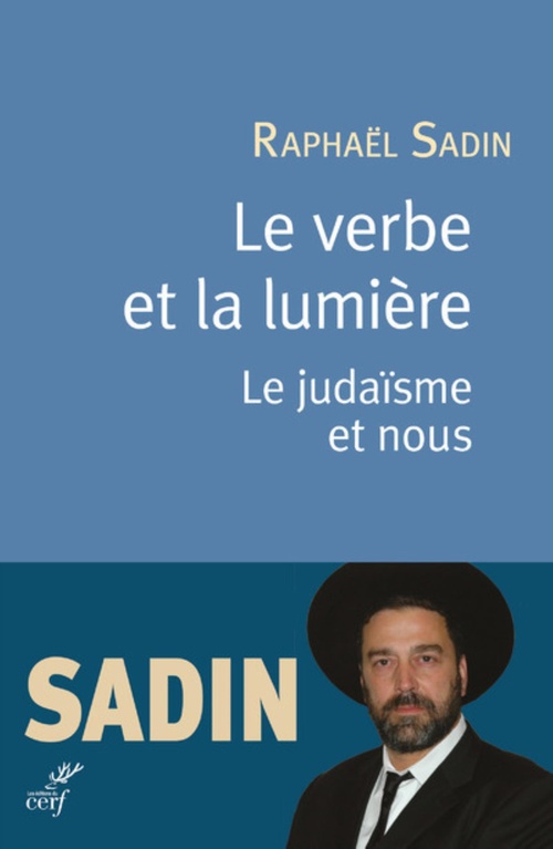 ebook cover of LE VERBE ET LA LUMIERE - LE JUDAISME ET NOUS, by Raphaël Sadin