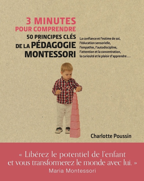 Couverture ebook de 3 minutes pour comprendre 50 principes clés de la pédagogie Montessori, de Charlotte Poussin