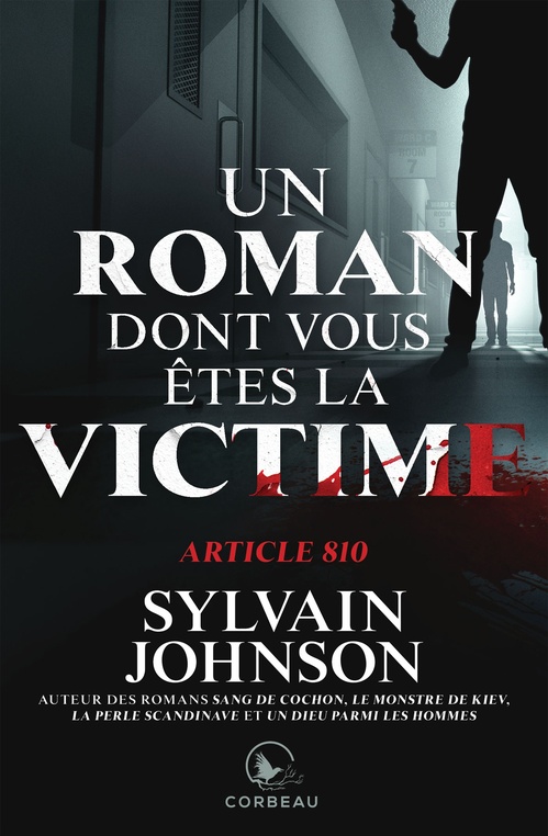 Couverture ebook de Un roman dont vous êtes la victime - Article 810, de Sylvain Johnson