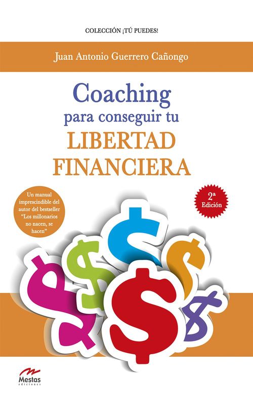 Couverture ebook de Coaching para conseguir tu Libertad Financiera, de Juan A. Guerrero Canongo