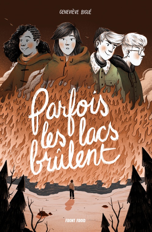 ebook cover of Parfois les lacs brûlent, by Geneviève Bigué