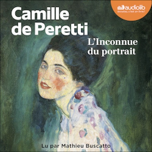 Couverture audiobook de L'Inconnue du portrait, de Camille de Peretti